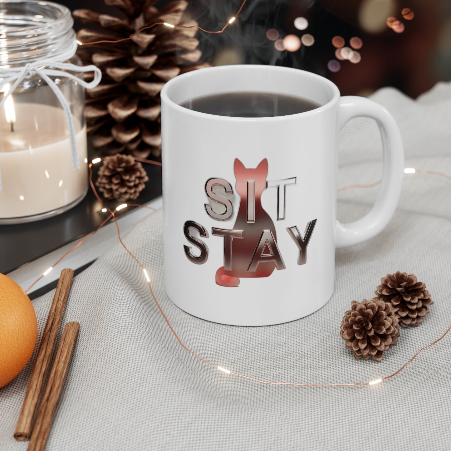 Sit. Stay. Do Whatever You Want. — Funny Cat Mom Gift | Sarcastic Cat Lover Coffee Mug