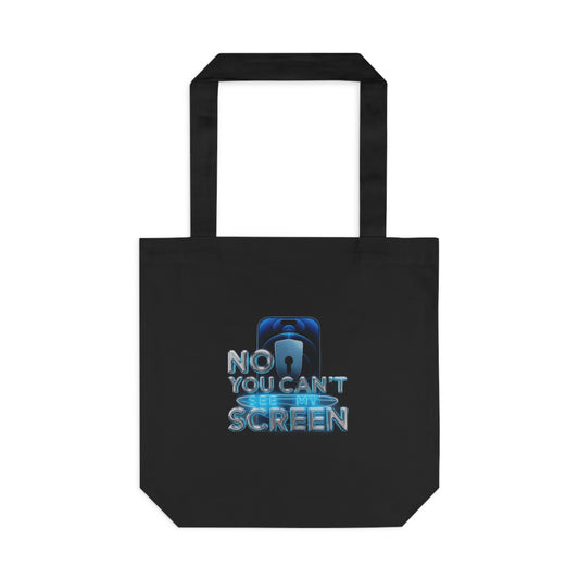 No You Can't See My Screen – Funny Privacy Humor Gift , Mug & More | Introvert Sarcasm Tee Tote Bag