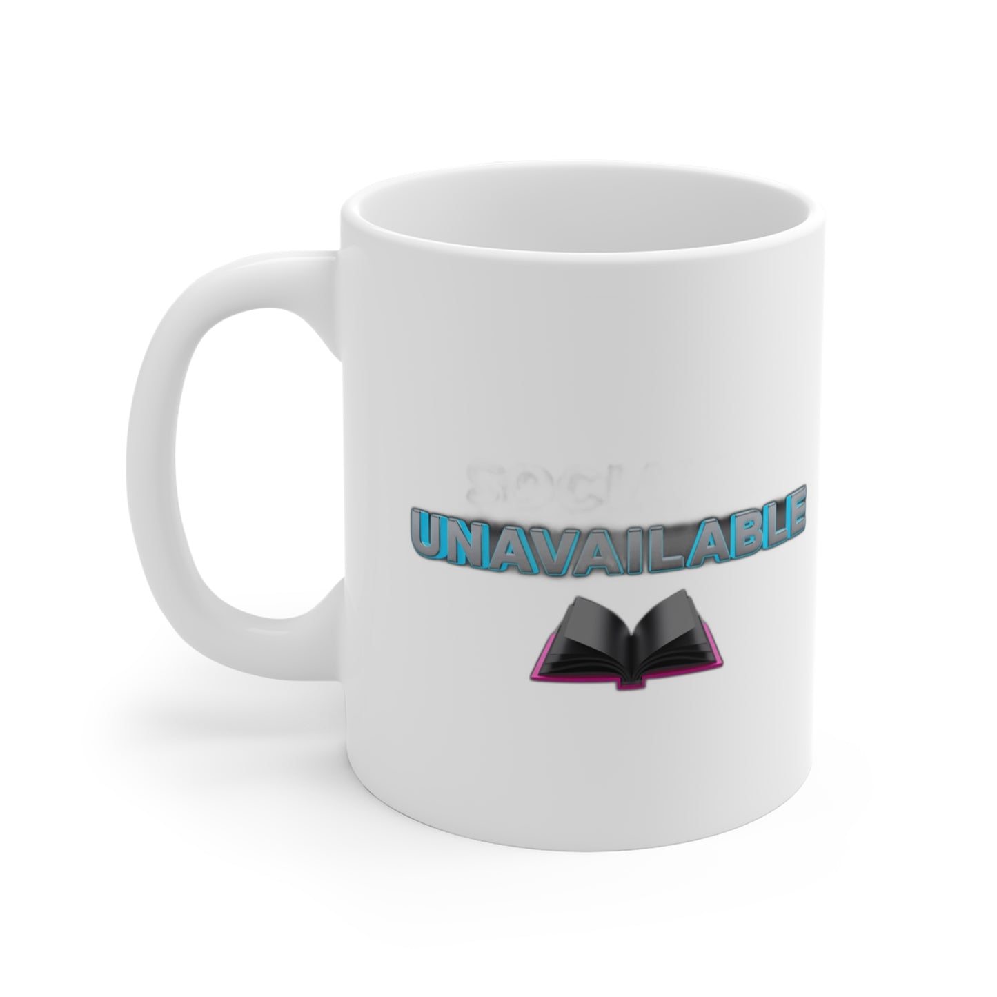 Socially Unavailable Currently Reading  — Funny Book Lover Gift Tee Coffee Mug