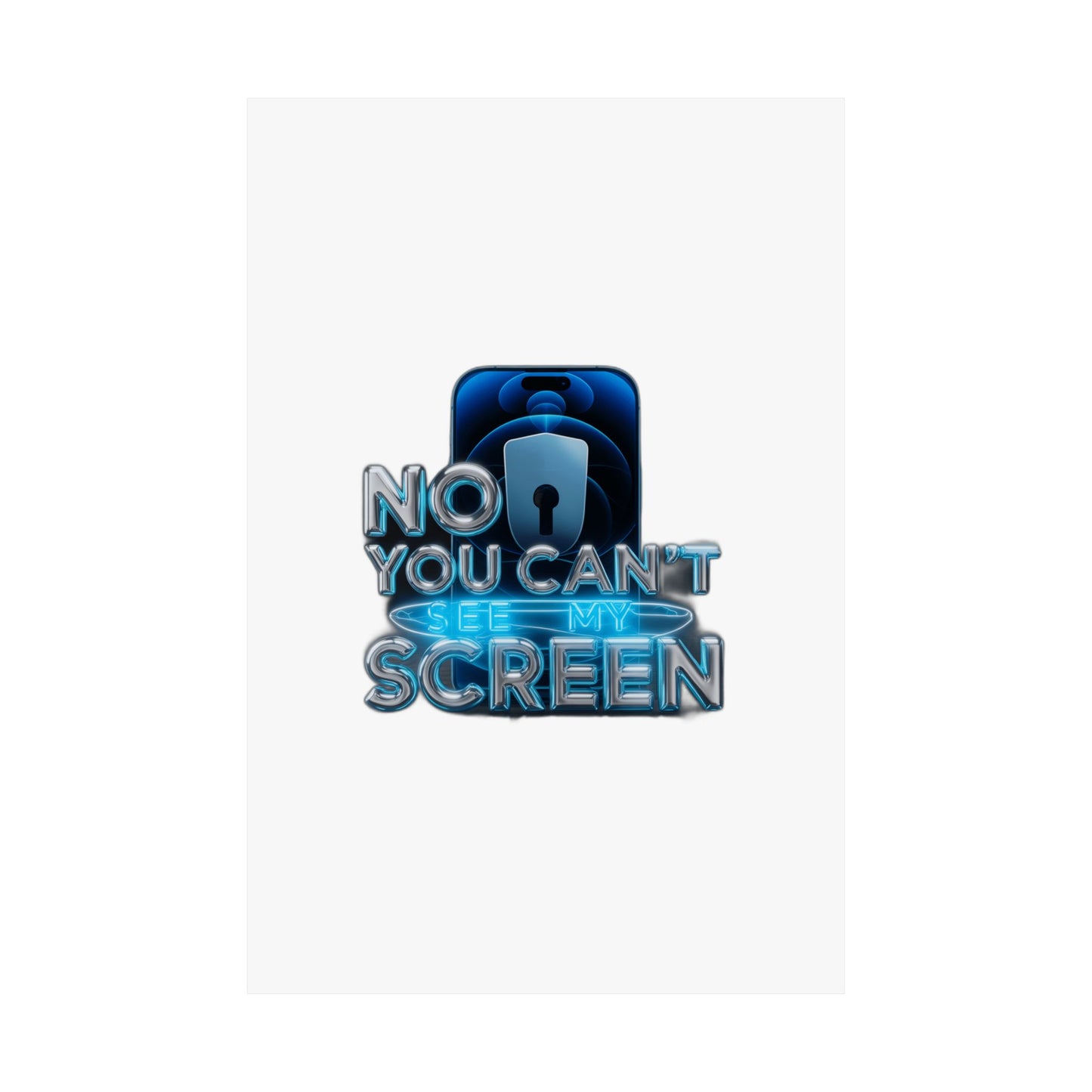 No You Can't See My Screen – Funny Privacy Humor Gift , Mug & More | Introvert Sarcasm Tee Art Print Poster