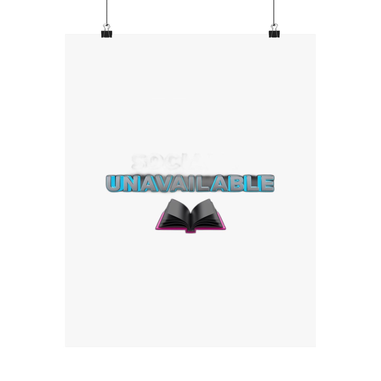 Socially Unavailable Currently Reading  — Funny Book Lover Gift Tee Art Print Poster
