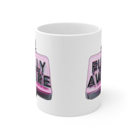 Fully Aware Still Doing It Anyway  — Funny Self-Aware Mom Gift for Mother's Day Coffee Mug
