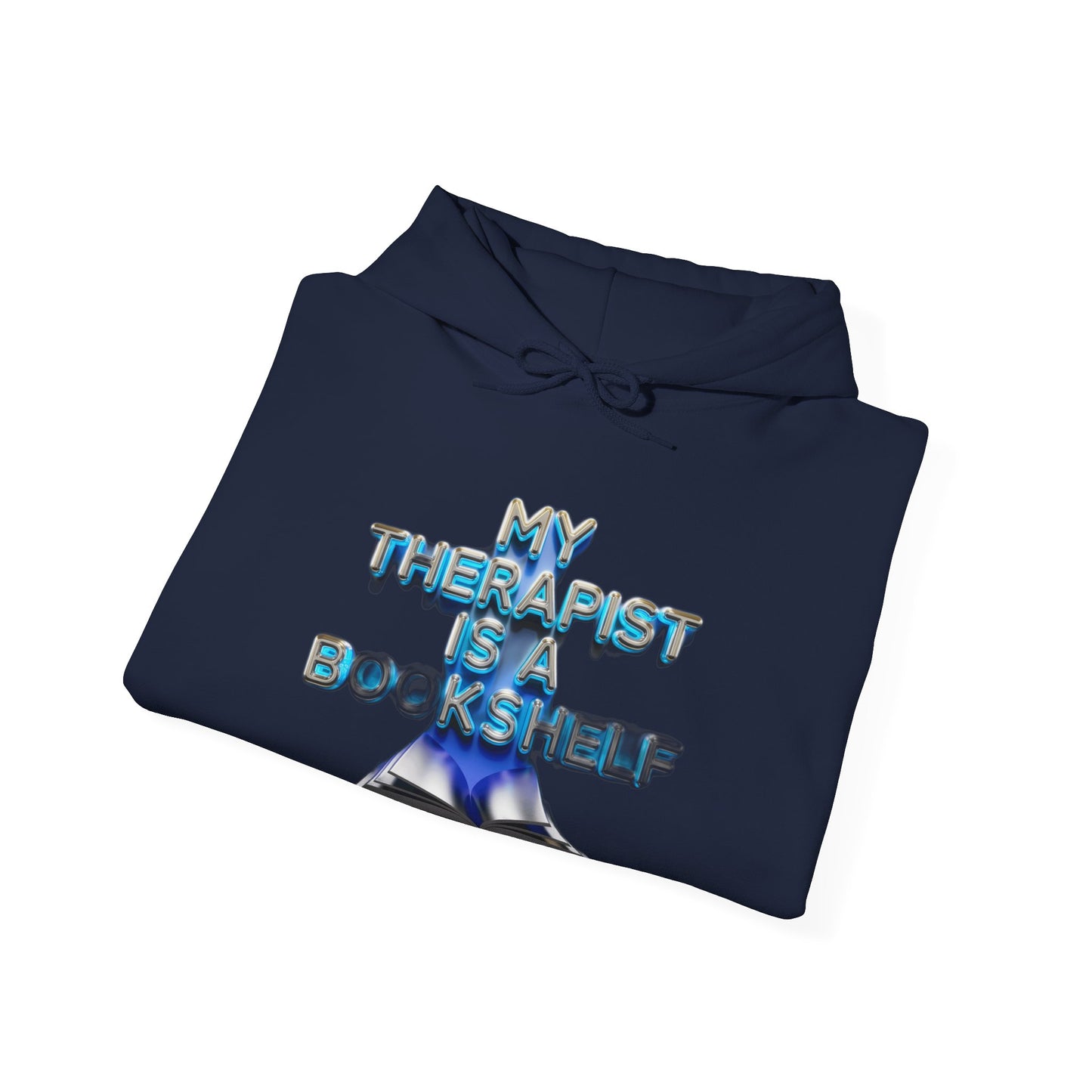 My Therapist Is a Bookshelf — Funny Book Lover Gift | Reader Mug, Poster & Tote Hoodie