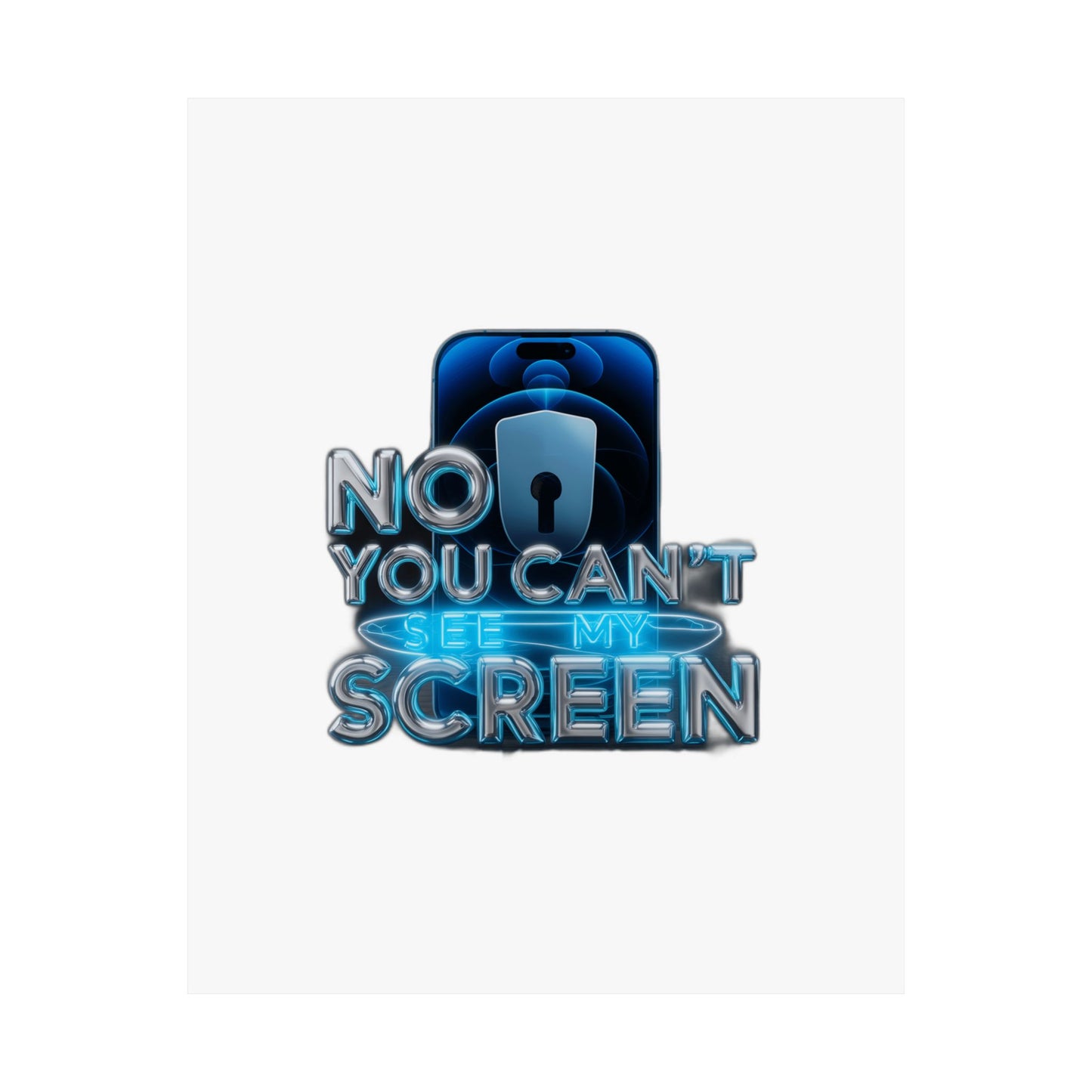 No You Can't See My Screen – Funny Privacy Humor Gift , Mug & More | Introvert Sarcasm Tee Art Print Poster
