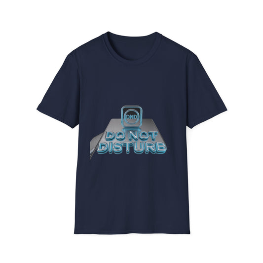 Do Not Disturb Is A Lifestyle — Funny Privacy Shirt for Remote Workers & Introverts