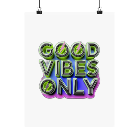 Good Vibes Only (Terms & Conditions Apply) — Funny Feel Good  | Perfect Mother's Day Gift Art Print Poster