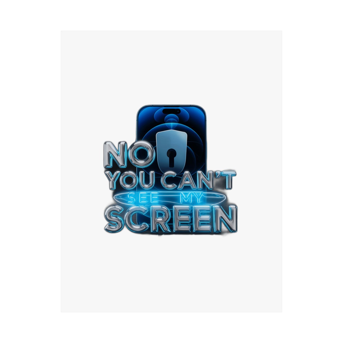 No You Can't See My Screen – Funny Privacy Humor Gift , Mug & More | Introvert Sarcasm Tee Art Print Poster