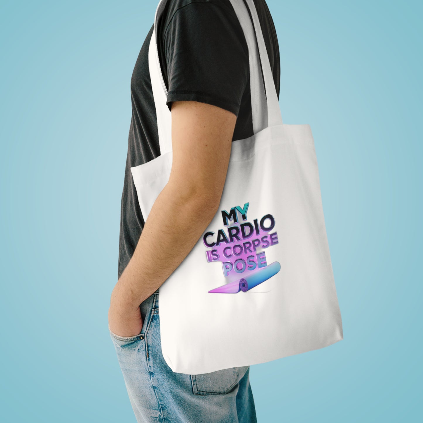 My Cardio Is Corpse Pose — Funny Yoga  | Yoga Lover Gift | Yoga Flow Tee Tote Bag
