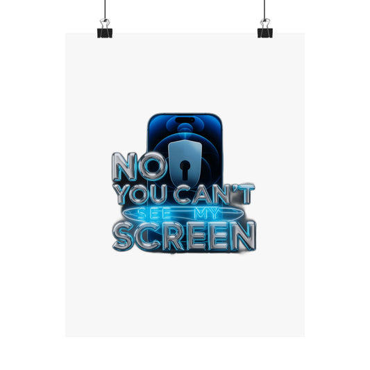 No You Can't See My Screen – Funny Privacy Humor Gift , Mug & More | Introvert Sarcasm Tee Art Print Poster
