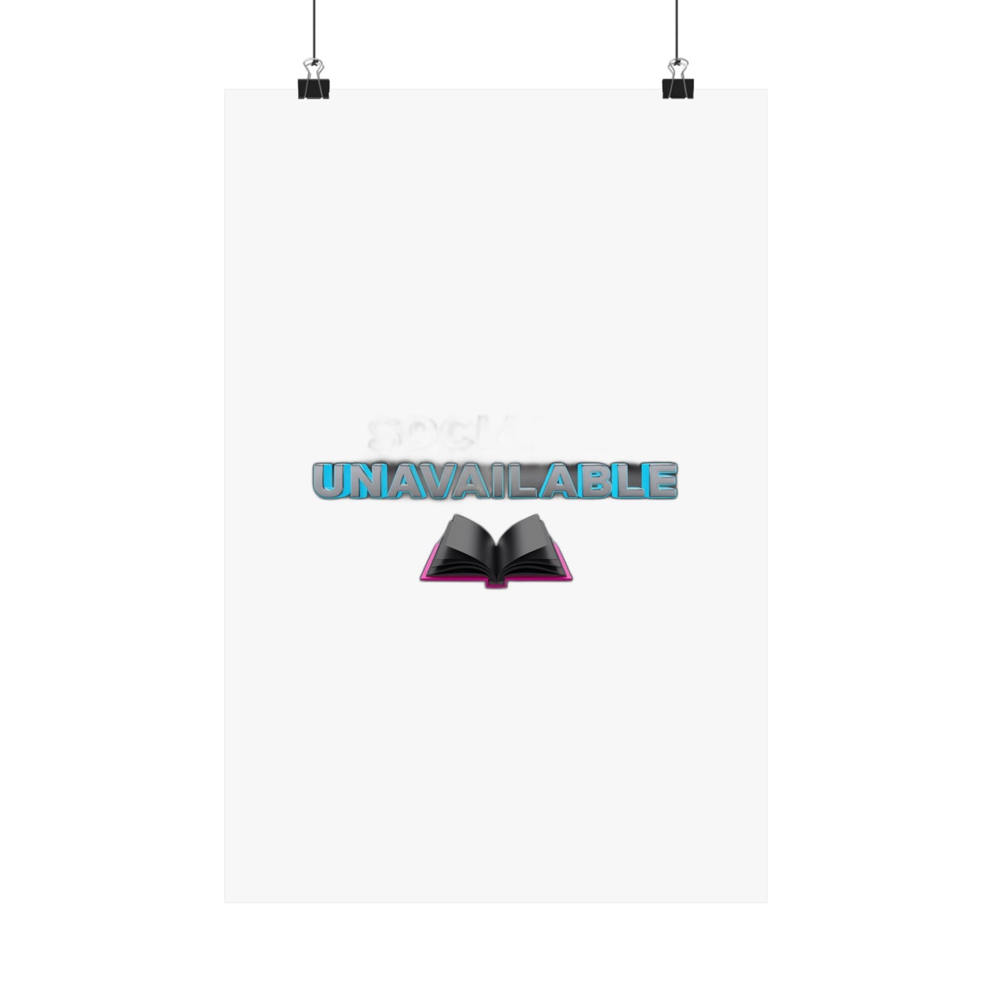 Socially Unavailable Currently Reading  — Funny Book Lover Gift Tee Art Print Poster