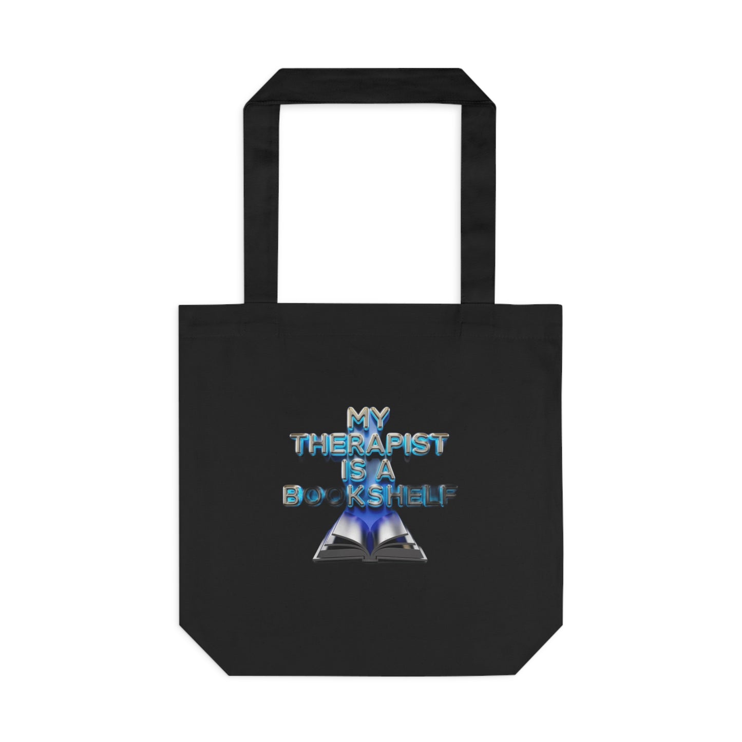 My Therapist Is a Bookshelf — Funny Book Lover Gift | Reader Mug, Poster & Tote Tote Bag